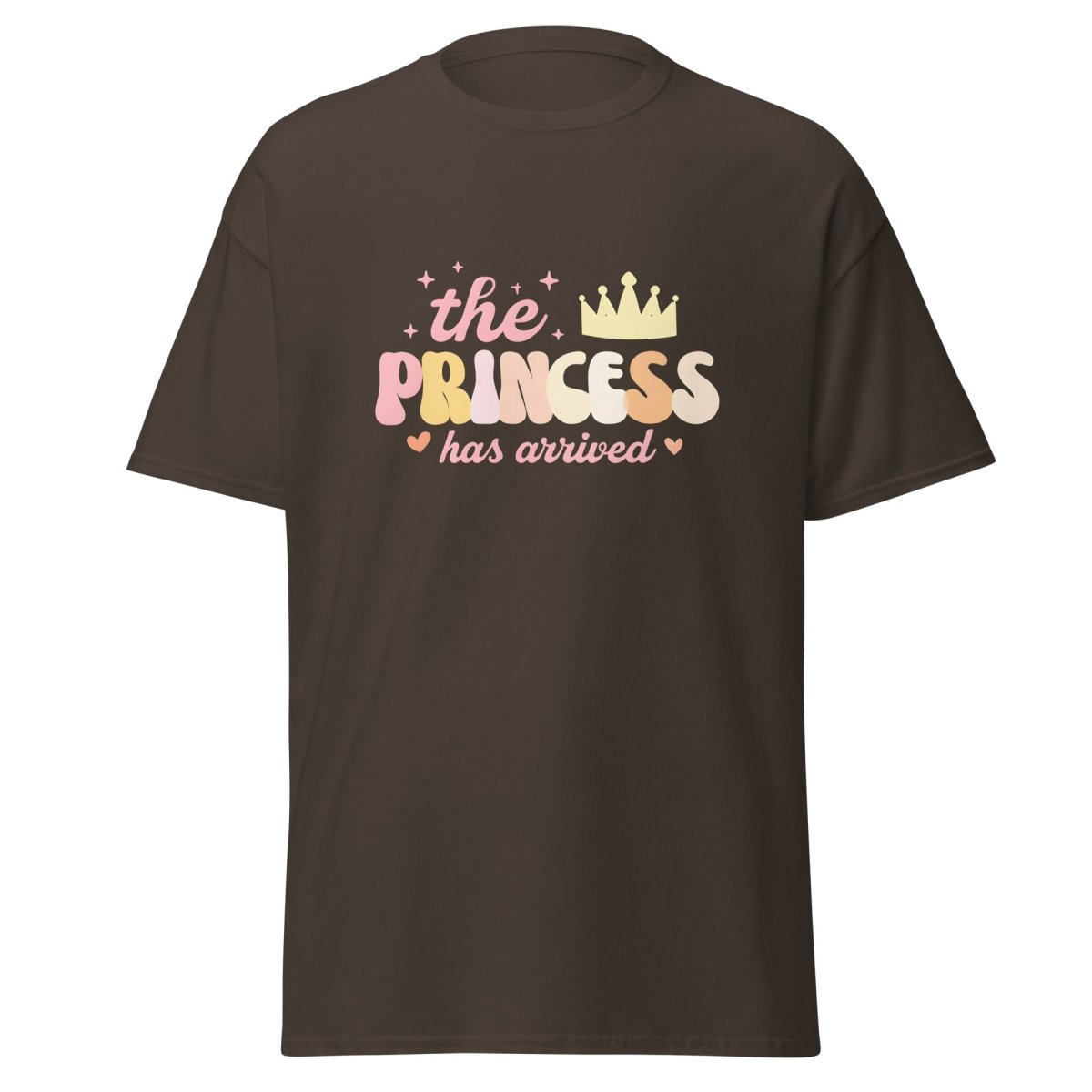 The Princess Has Arrived Shirt - Remember These Clothes