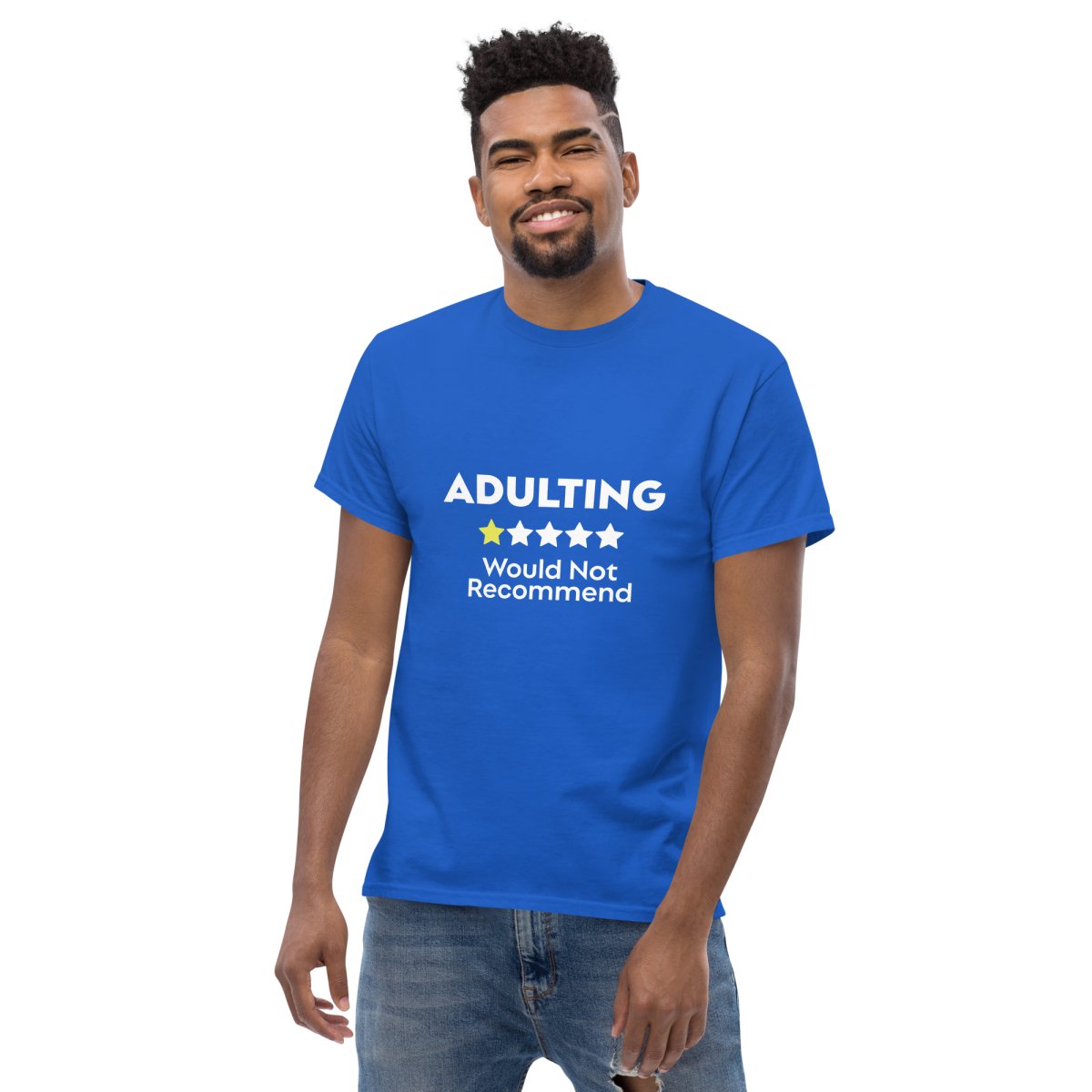 Adulting Would Not Recommend Tee - Unisex - Remember These Clothes