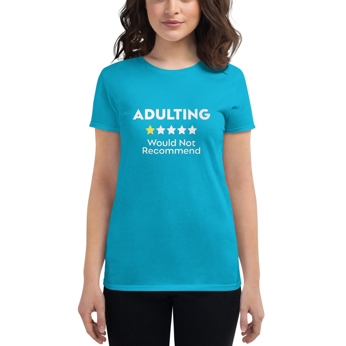 Adulting Would Not Recommend Tee - Womens - Remember These Clothes