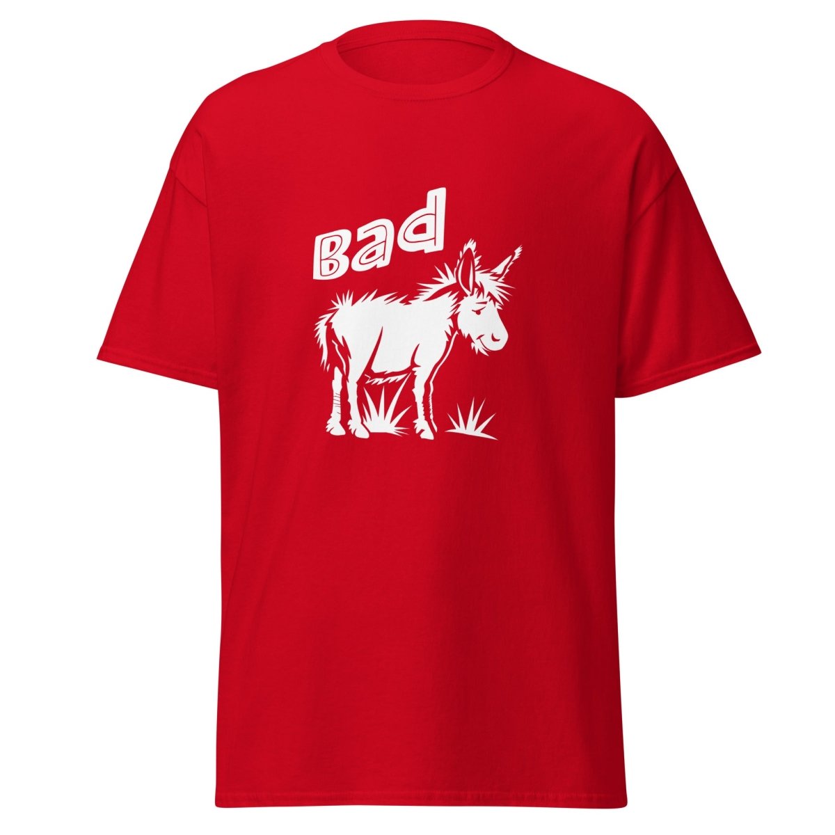 Bad Ass Tee - Unisex - Remember These Clothes