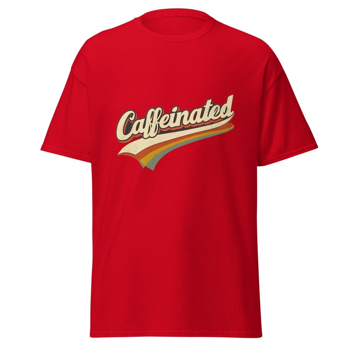 Caffeinated Tee - Unisex - Remember These Clothes