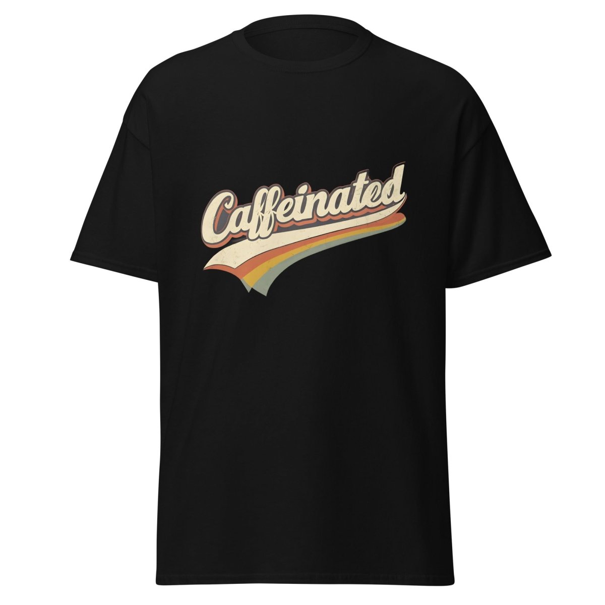 Caffeinated Tee - Unisex - Remember These Clothes