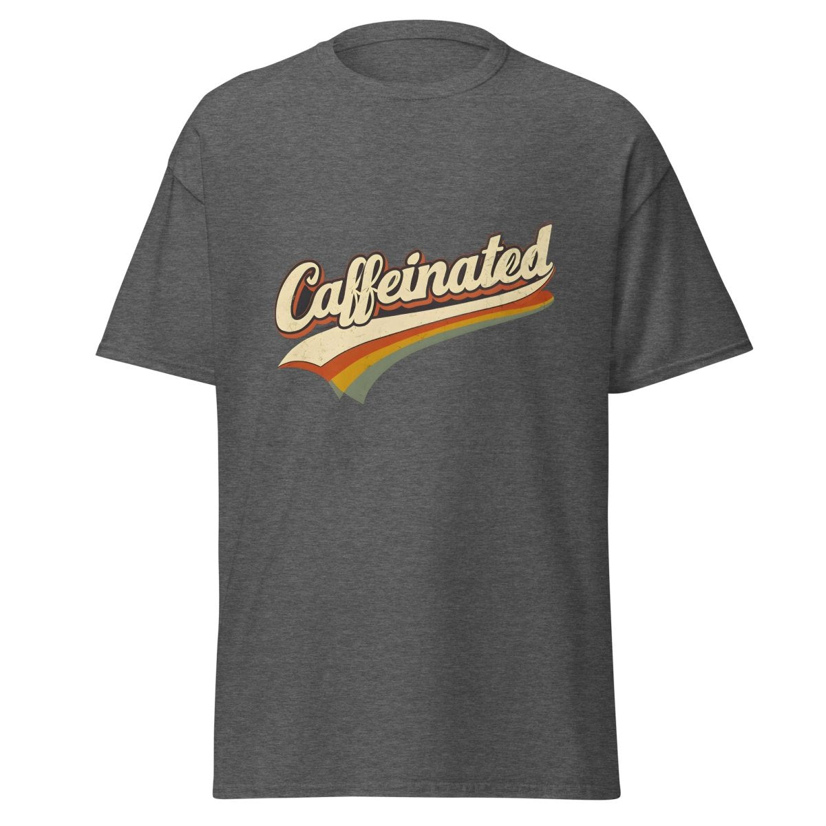 Caffeinated Tee - Unisex - Remember These Clothes