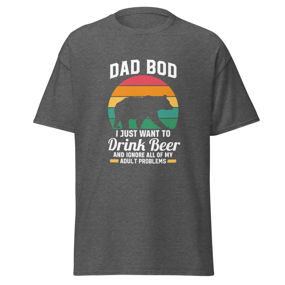 Dad Bod Tee - Unisex - Remember These Clothes