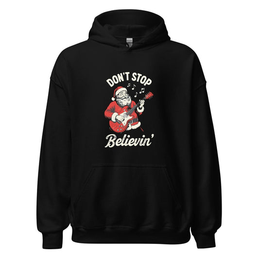 Don't Stop Believin' Hoodie - Remember These Clothes