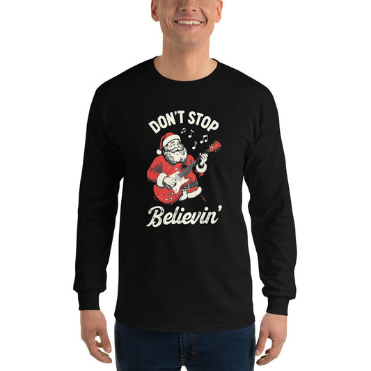 Don't Stop Believin' Long Sleeve - Remember These Clothes