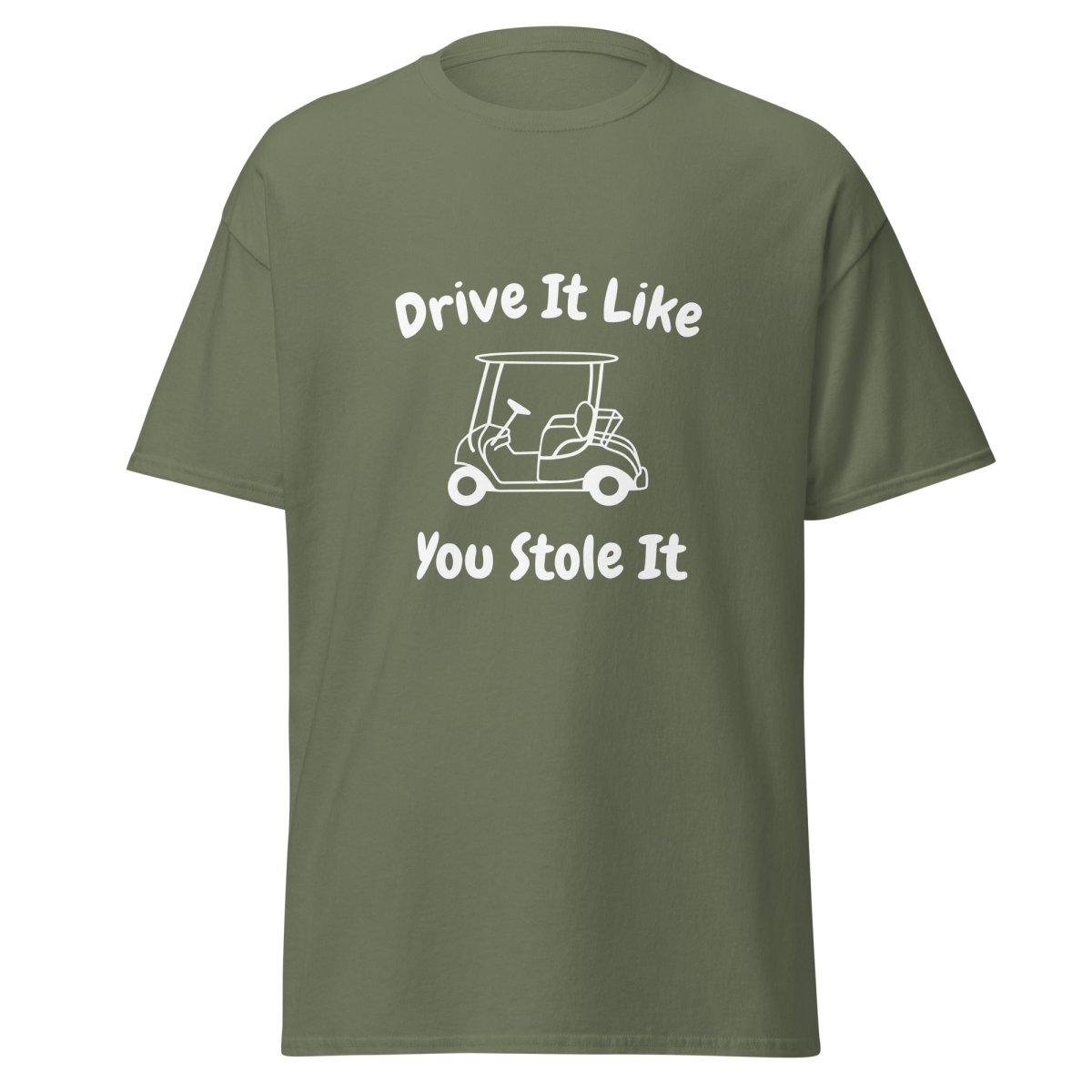 Drive It Like You Stole It Tee - Unisex - Remember These Clothes