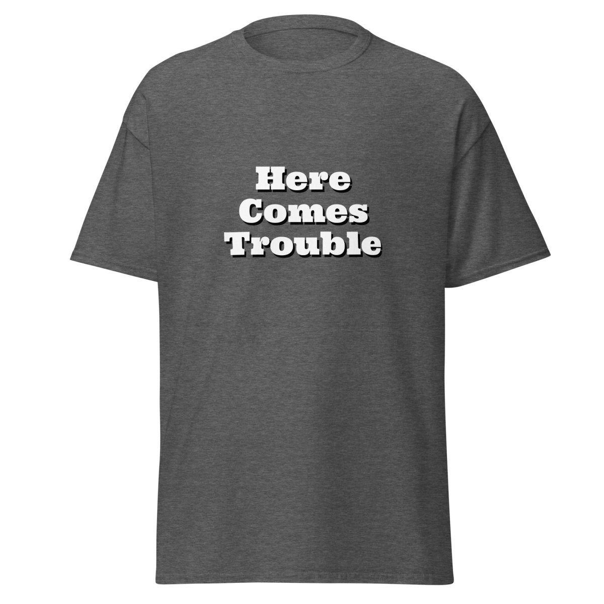 Here Comes Trouble Tee - Unisex - Remember These Clothes