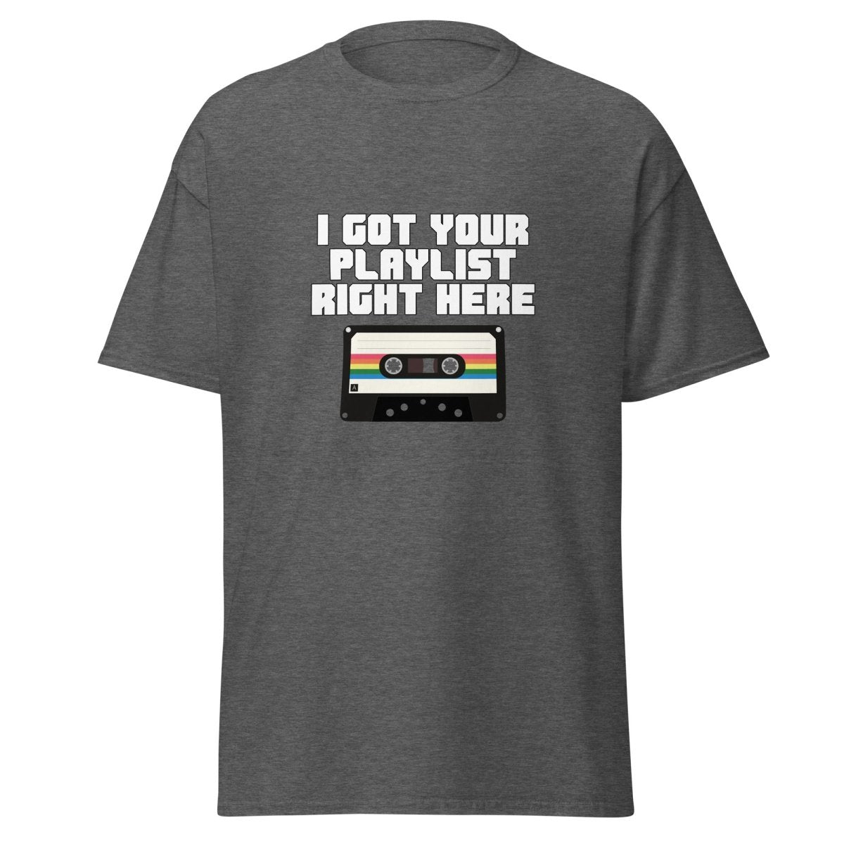 I Got Your Playlist Right Here Tee (Unisex) - Remember These Clothes