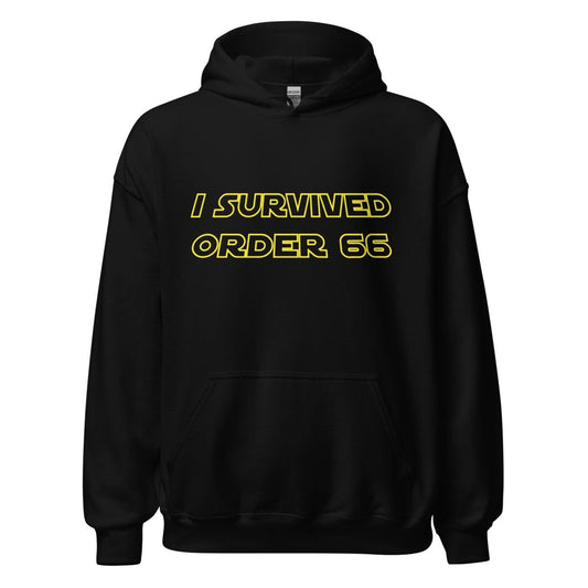 I Survived Order 66 Hoodie - Remember These Clothes