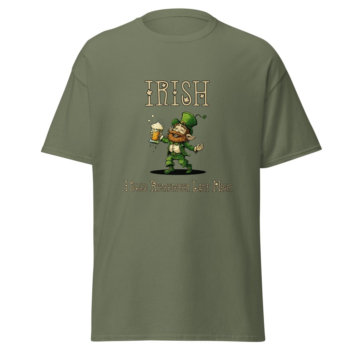 Irish I Could Remember Last Night Tee - Unisex - Remember These Clothes