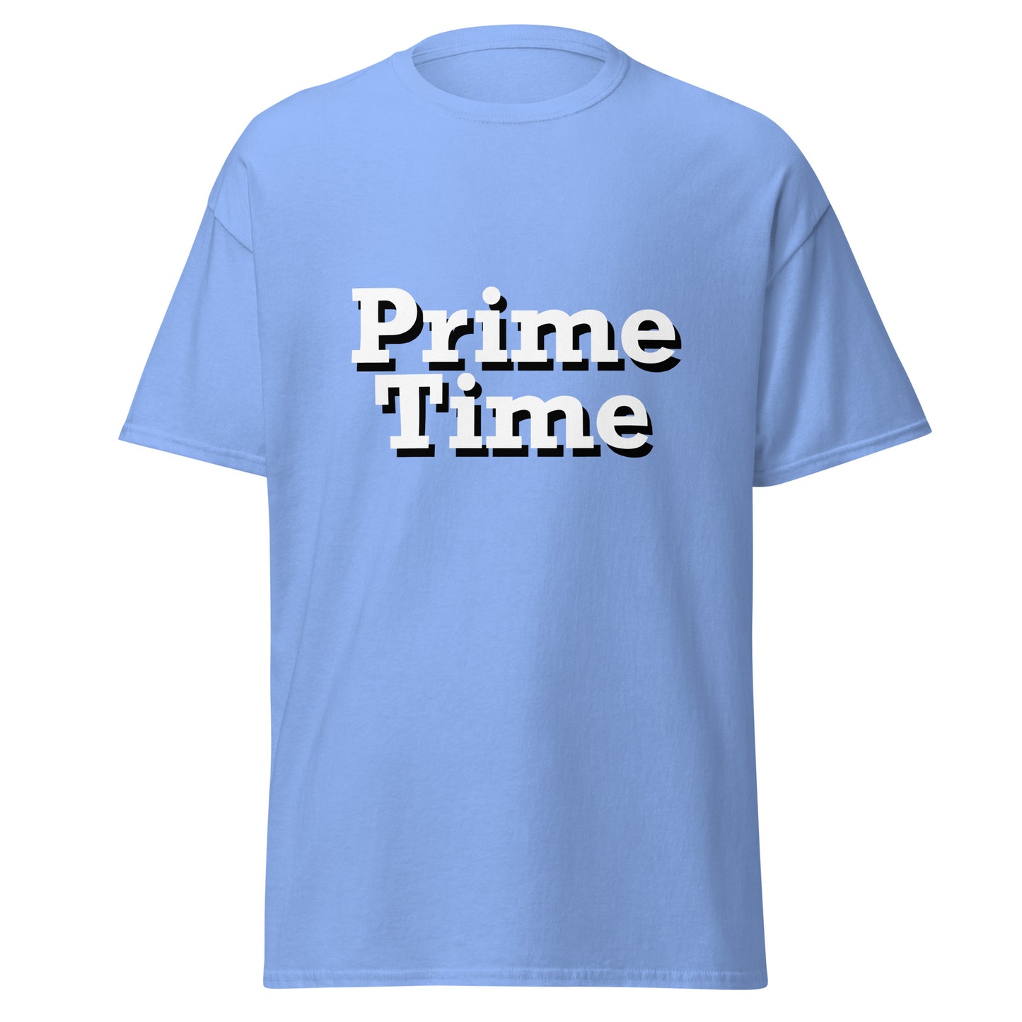 Prime Time Tee - Unisex