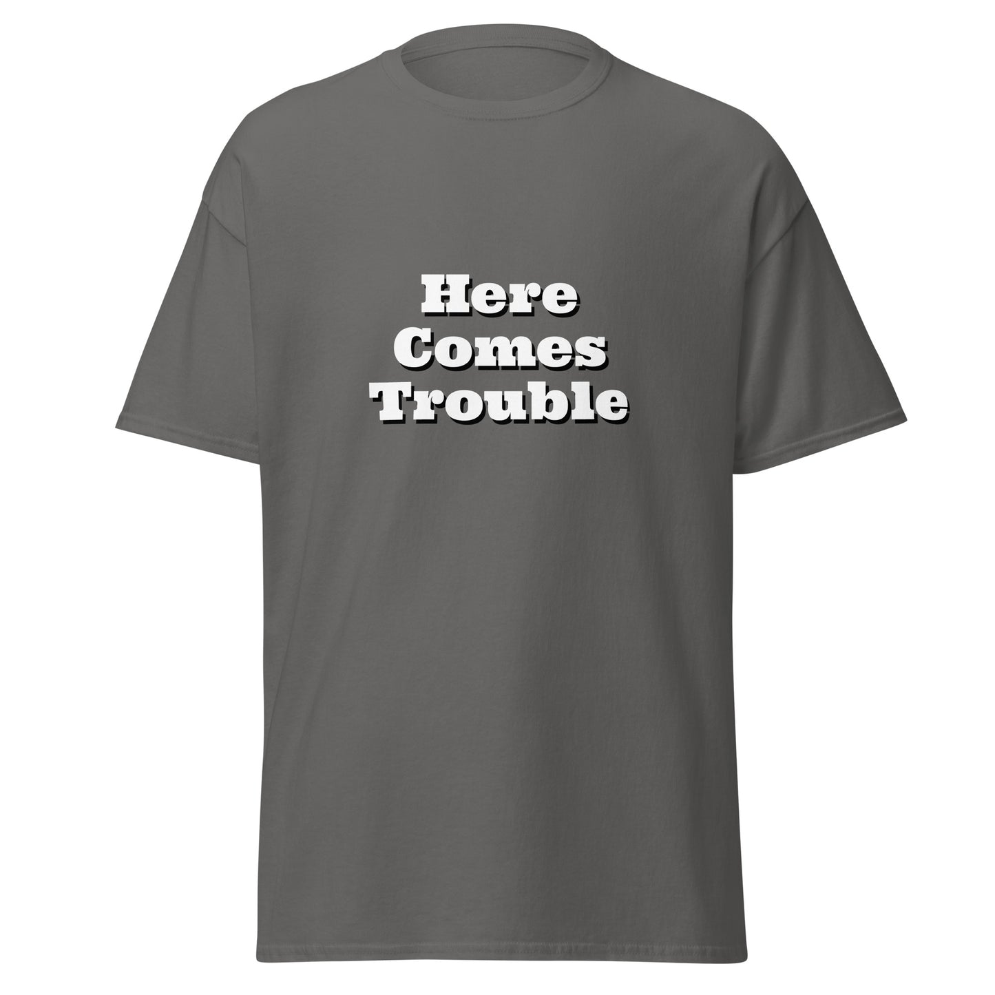 Here Comes Trouble Tee - Unisex