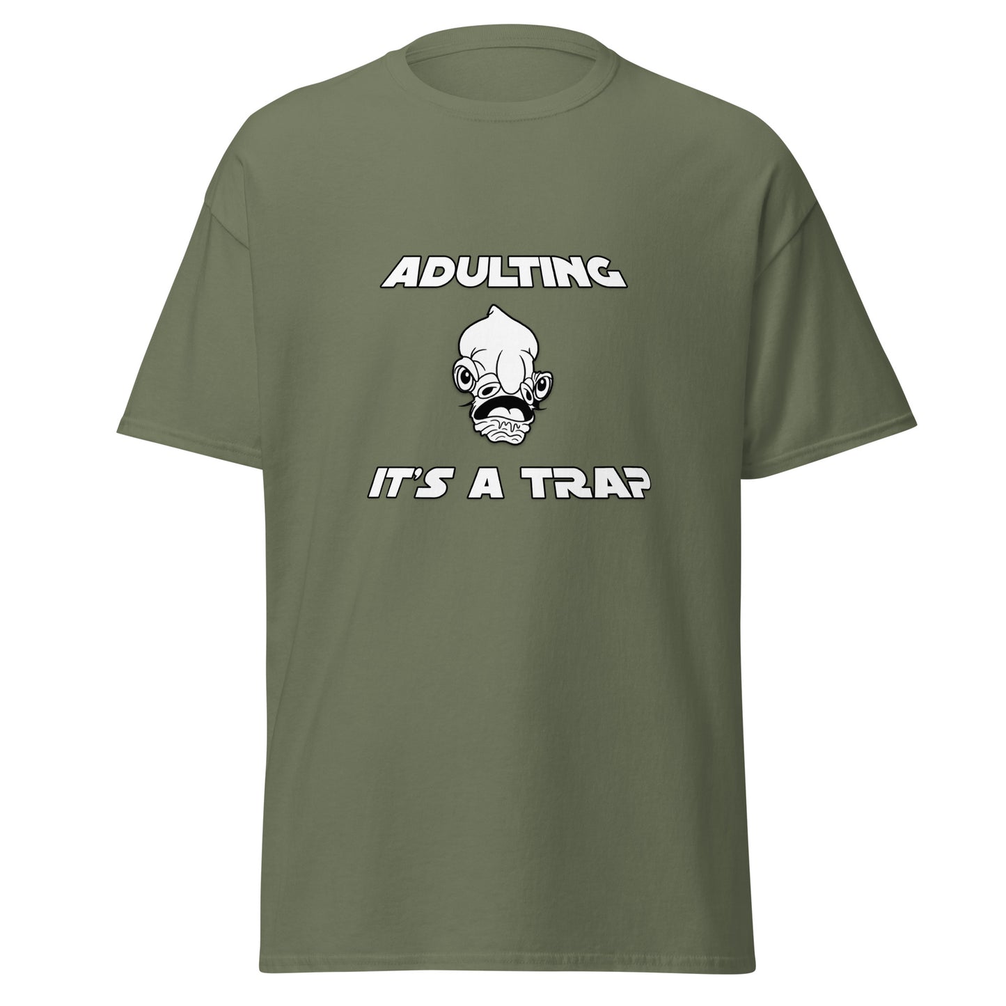 Adulting It's A Trap Tee - Unisex