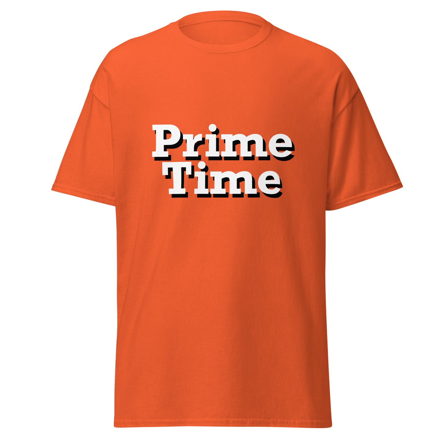 Prime Time Tee - Unisex