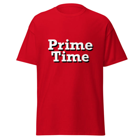 Prime Time Tee - Unisex