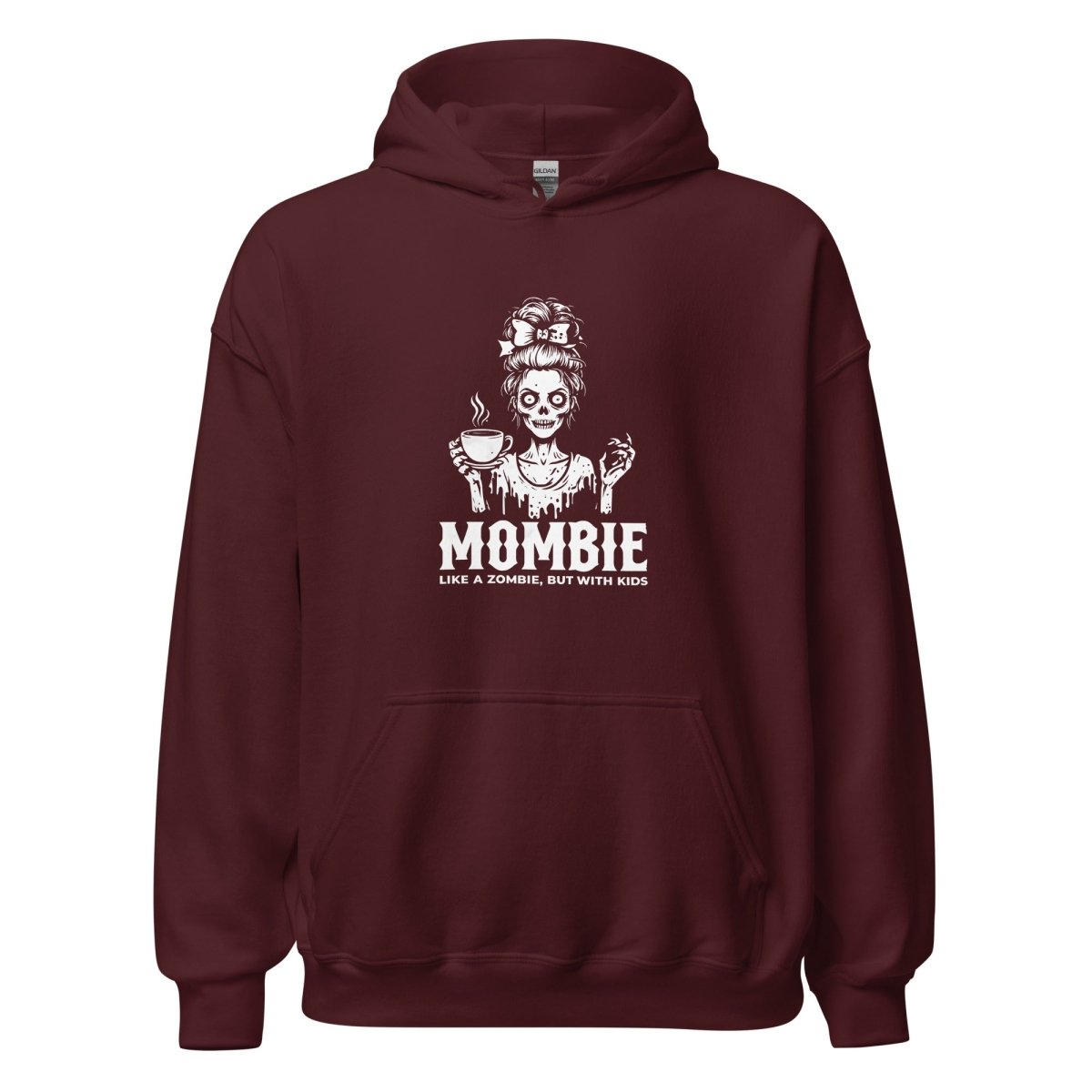 Mombie Hoodie - Remember These Clothes