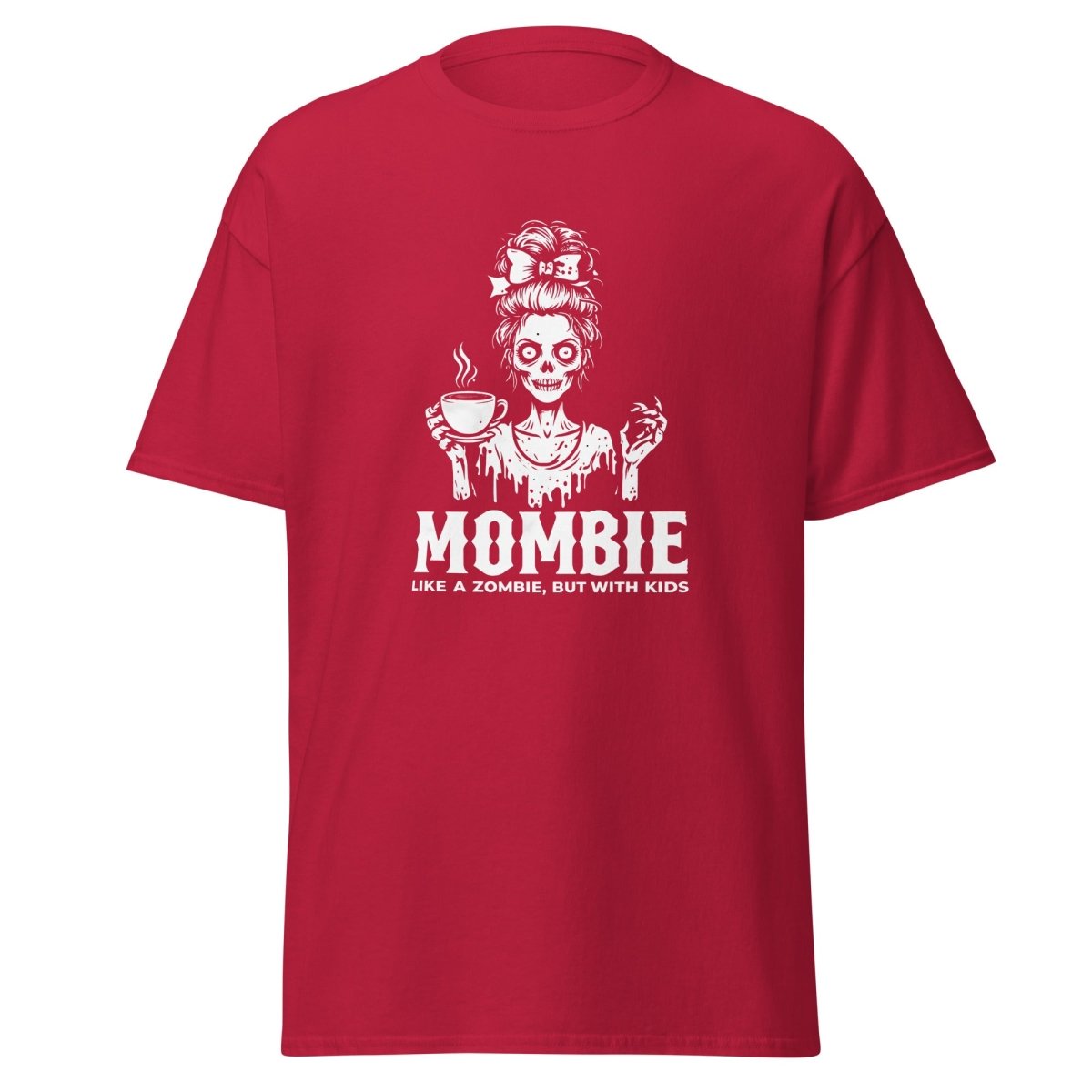 Mombie Shirt - Remember These Clothes