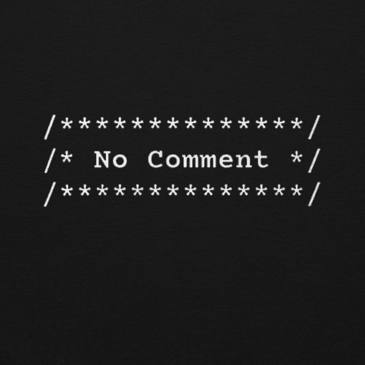 No Comment Long Sleeve - Remember These Clothes