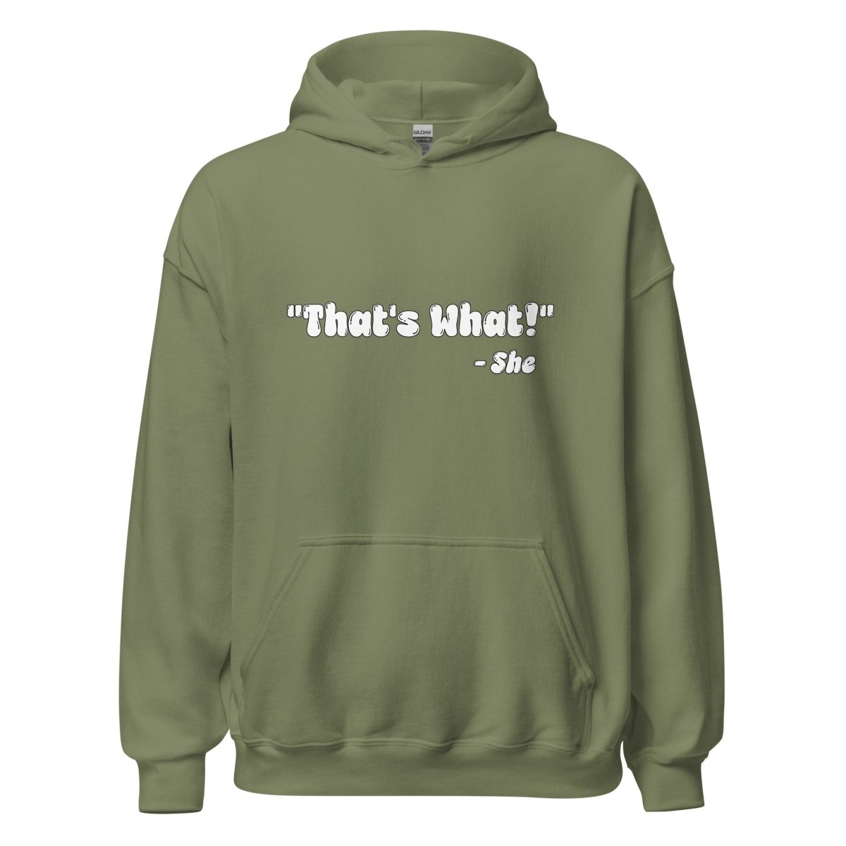 That's What She Said Hoodie - Remember These Clothes