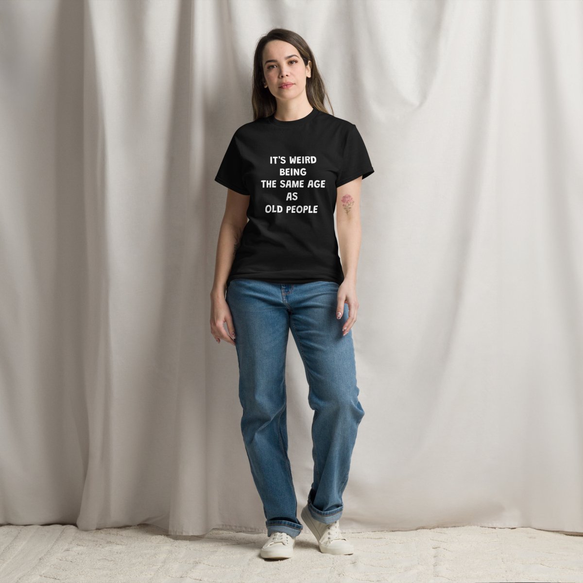 Weird Being Same Age As Old People Tee - Unisex - Remember These Clothes